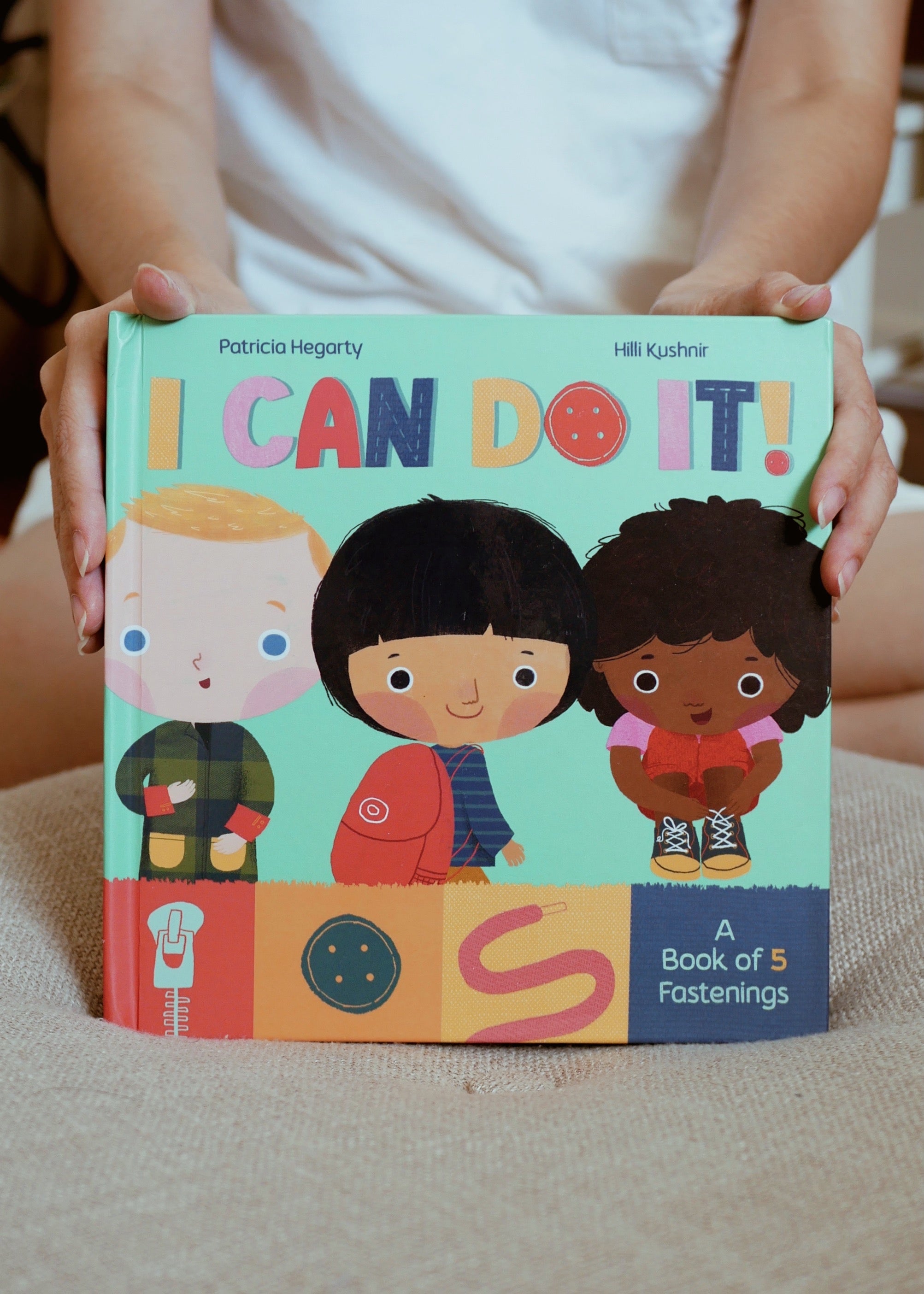 I Can Do It: A Book of Fastenings